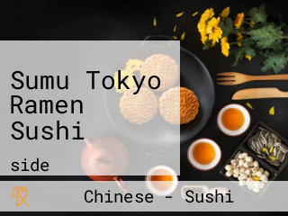 Sumu Tokyo Ramen Sushi