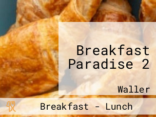 Breakfast Paradise 2