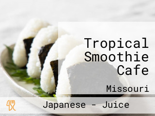 Tropical Smoothie Cafe