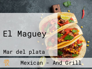 El Maguey