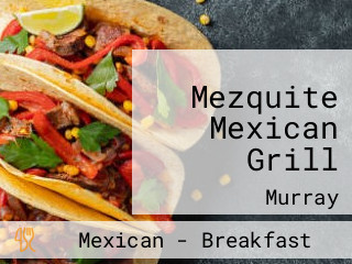 Mezquite Mexican Grill