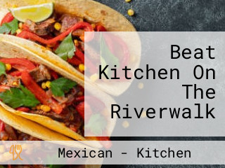 Beat Kitchen On The Riverwalk