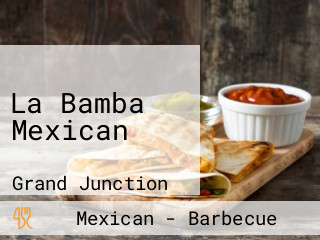 La Bamba Mexican