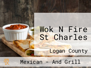 Wok N Fire St Charles