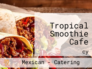 Tropical Smoothie Cafe