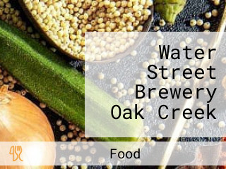 Water Street Brewery Oak Creek