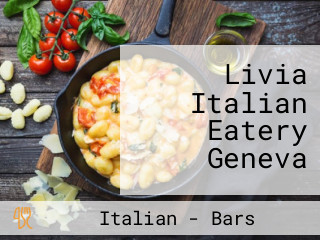 Livia Italian Eatery Geneva