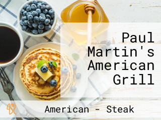 Paul Martin's American Grill