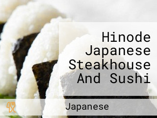 Hinode Japanese Steakhouse And Sushi