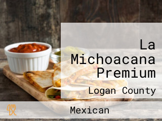 La Michoacana Premium