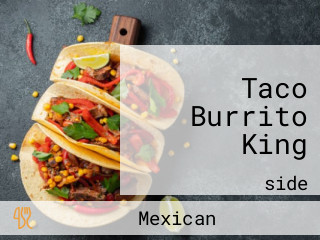 Taco Burrito King