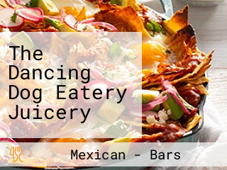 The Dancing Dog Eatery Juicery