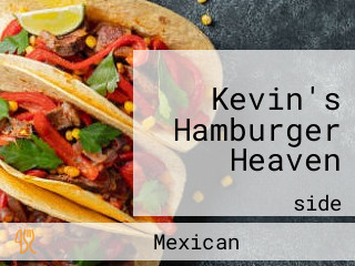 Kevin's Hamburger Heaven