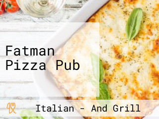 Fatman Pizza Pub