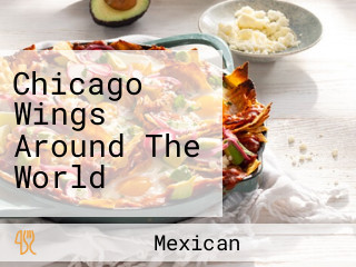 Chicago Wings Around The World