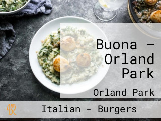 Buona — Orland Park