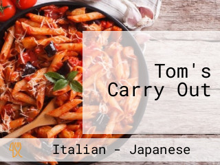 Tom's Carry Out