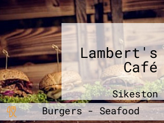 Lambert's Café