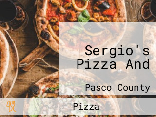 Sergio's Pizza And