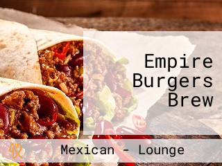 Empire Burgers Brew