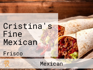 Cristina's Fine Mexican