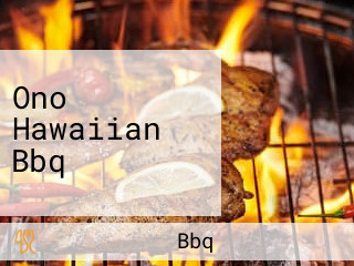 Ono Hawaiian Bbq