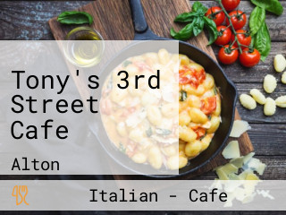 Tony's 3rd Street Cafe