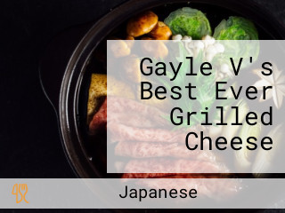 Gayle V's Best Ever Grilled Cheese