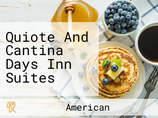 Quiote And Cantina Days Inn Suites