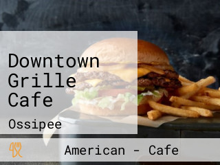 Downtown Grille Cafe