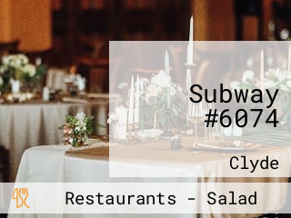 Subway #6074