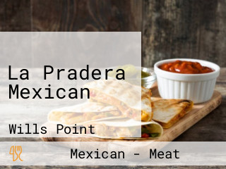 La Pradera Mexican