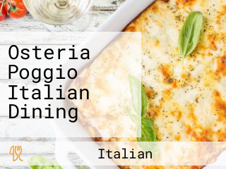 Osteria Poggio Italian Dining