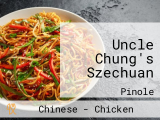 Uncle Chung's Szechuan