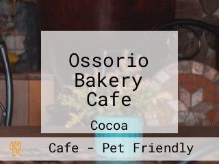 Ossorio Bakery Cafe