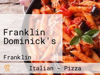 Franklin Dominick's