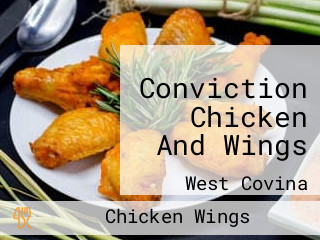 Conviction Chicken And Wings