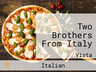 Two Brothers From Italy