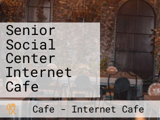 Senior Social Center Internet Cafe