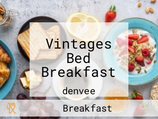 Vintages Bed Breakfast