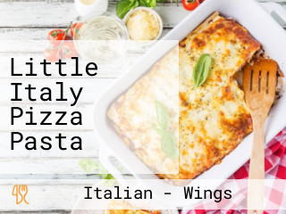 Little Italy Pizza Pasta