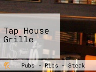 Tap House Grille