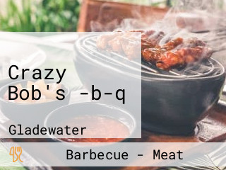 Crazy Bob's -b-q