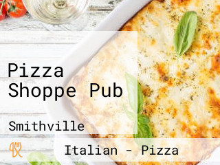 Pizza Shoppe Pub