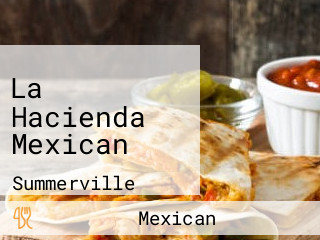 La Hacienda Mexican