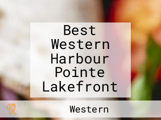 Best Western Harbour Pointe Lakefront