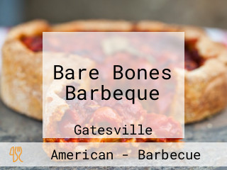 Bare Bones Barbeque