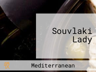 Souvlaki Lady