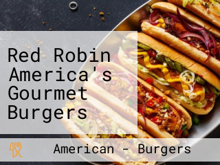 Red Robin America's Gourmet Burgers And Spirits