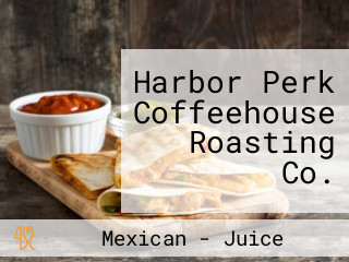 Harbor Perk Coffeehouse Roasting Co.